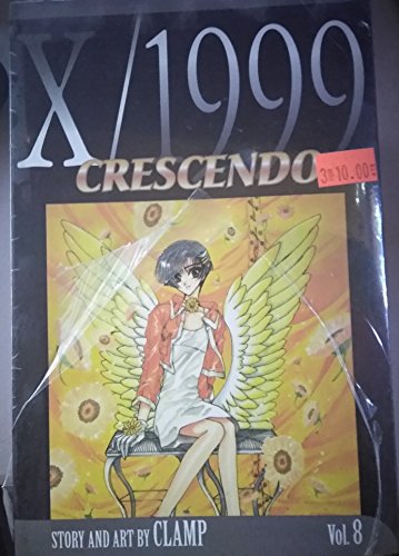 X/1999, Volume 8: Crescendo (X/1999 Series, 8)